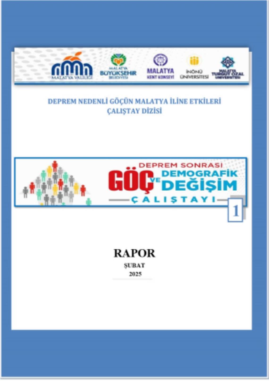 Deprem Sonrası Göç ve Demografik Değişim Çalıştayı Raporu