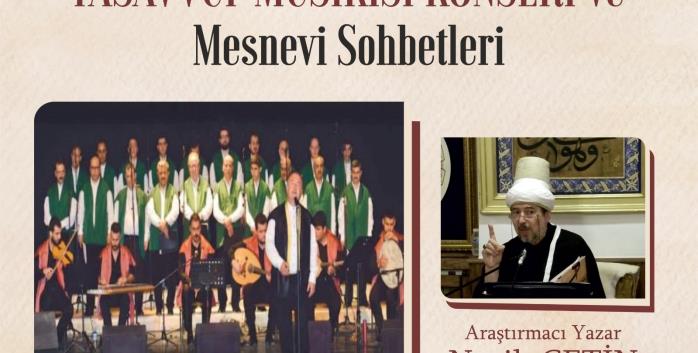 Tasavvuf Musikisi Konseri ve Mesnevi Sohbetleri