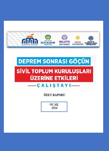 Deprem Sonrası Göçün Sivil Toplum Kuruluşları Üzerine Etkileri Çalıştayı Özet Raporu