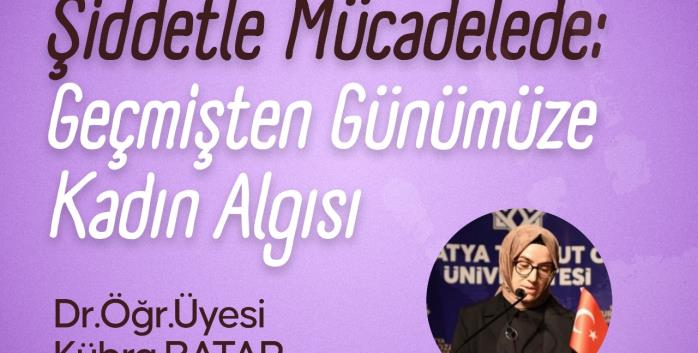 Kadına Şiddetle Mücadele; Geçmişten Günümüze Kadın Algısı